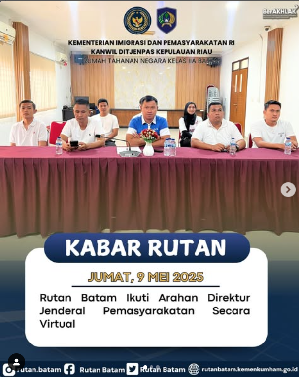 Rutan Batam Ikuti Arahan Direktur Jenderal Pemasyarakatan Secara Virtual