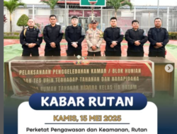 Perketat Pengawasan dan Keamanan, Rutan Batam Gelar Razia Gabungan bersama APH