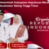 Camat Tebingtinggi Timur dan TP-PKK Ucapkan Dirgahayu RI ke-80