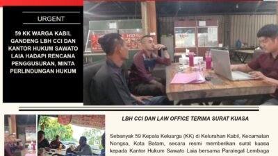 Sekitar 59 KK Warga Kabil Gandeng LBH CCI dan Law Office Sawato Laia Hadapi Rencana Penggusuran, Minta Perlindungan Hukum