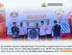 Misi Dagang Jatim–Riau 2026 Perkuat Perdagangan Antarprovinsi, Kadin Tandatangani MoU Pengembangan SDM dan UMKM