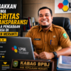 Menegakkan Paradigma Integritas dan Transparansi Tata Kelola Pengadaan Barang/Jasa di Kepulauan Meranti