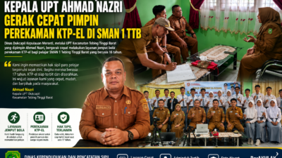 Akselerasi Hak Sipil Pelajar, Kepala UPT Ahmad Nazri Gerak Cepat Pimpin Perekaman KTP-el di SMAN 1 TTB