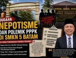 Dugaan Konflik Kepentingan di SMKN 5 Batam, Dinas Pendidikan Kepri Diminta Buka Data Pengangkatan PPPK