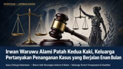 Irwan Waruwu Alami Patah Kedua Kaki, Keluarga Pertanyakan Penanganan Kasus yang Berjalan Enam Bulan