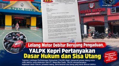 Lelang Motor Debitur Berujung Pengaduan, YALPK Kepri Pertanyakan Dasar Hukum dan Sisa Utang